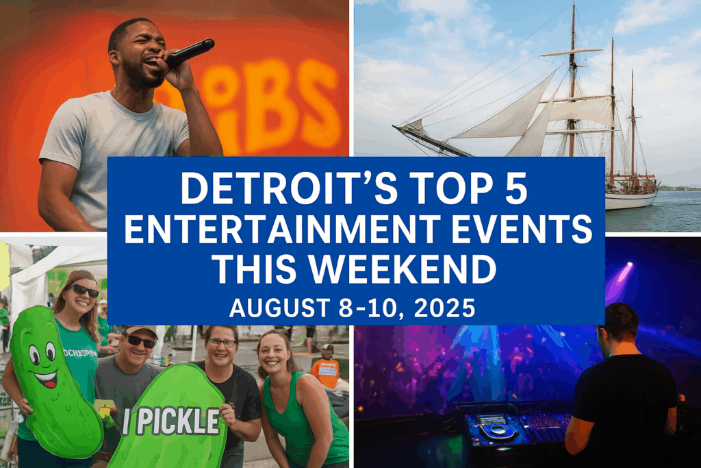 Detroit’s Top 5 Entertainment Events This Weekend